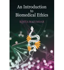 An Introduction To Biomedical Ethics